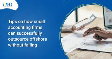 Avoid Failure: Tips for Offshore Outsourcing in Accounting