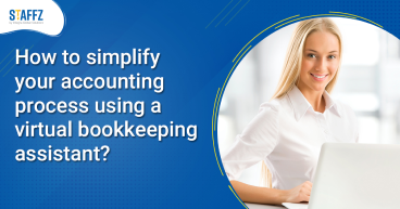 How to simplify your accounting process using a virtual bookkeeping assistant