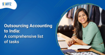 Outsourcing Accounting to India: A comprehensive list of tasks