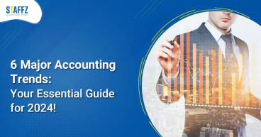 6 Major Accounting Trends: Your Essential Guide for 2024!